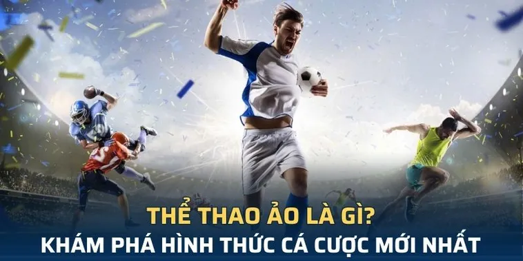 Khám Phá Cá Cược Thể Thao Ảo 123B Rinh Thưởng Siêu Tốc 1 Khám Phá Cá Cược Thể Thao Ảo 123B Rinh Thưởng Siêu Tốc